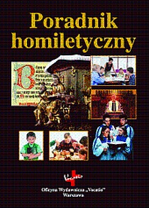 Poradnik homiletyczny (książka) - praca zbiorowa, homiletyka; encyklopedie, słowniki, Oficyna Wydawnicza VOCATIO, 2016 r., oprawa twarda - 21365 9788378292029