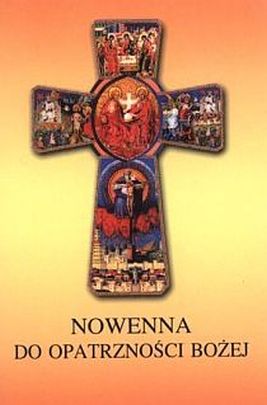 Nowenna do Opatrzności Bożej (książka) - ks. Tarsycjusz Sinka CM, nowenny i modlitwy, Wydawnictwo Instytut Teologiczny Księży Misjonarzy, 2006 r., oprawa miękka - 20339 9788372166647
