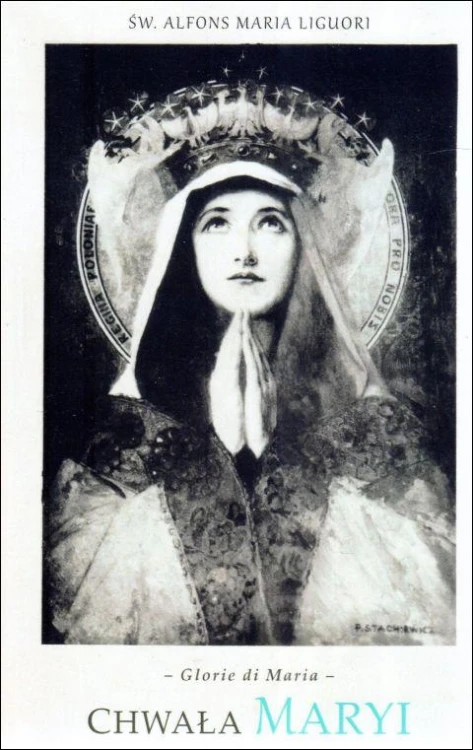 Chwała Maryi (Uwielbienia Maryi) (książka) - Alfons Maria Liguori, maryjne, WYD.NA JEJ GŁOWIE, 2022 r., oprawa miękka - 17317 9788367415088
