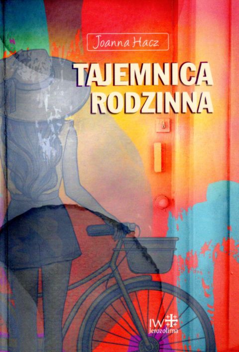 Tajemnica rodzinna (książka) - Joanna Hacz, powieść, JEROZOLIMA, 2020 r., oprawa miękka - 14794 9788389282781