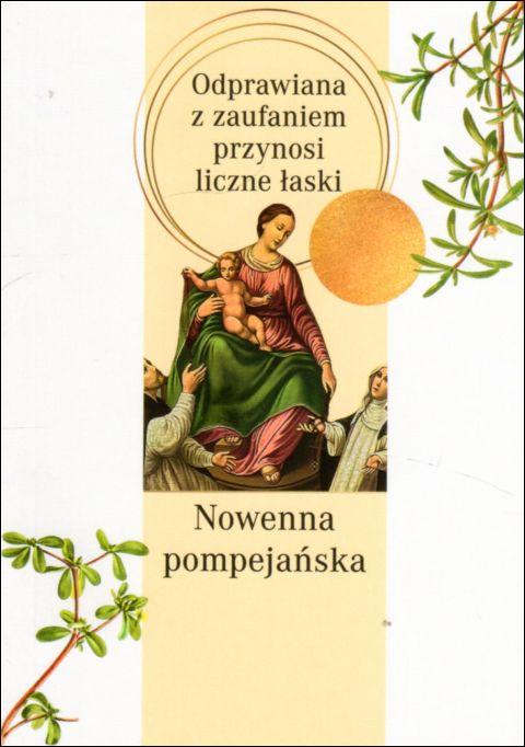 Nowenna pompejańska. Odprawiona z zaufaniem przynosi liczne łaski (książka), nowenny i modlitwy, Wydawnictwo M, 2022 r., oprawa miękka - 12239 9788380438040