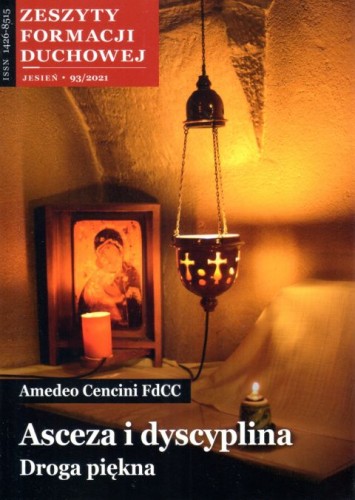 Asceza i dyscyplina. Droga piękna. Zeszyt Formacji Duchowej 93/2021 - Amedeo Cencini, duchowość, SALWATOR, 2021 r., oprawa miękka - 10767 9771426851101