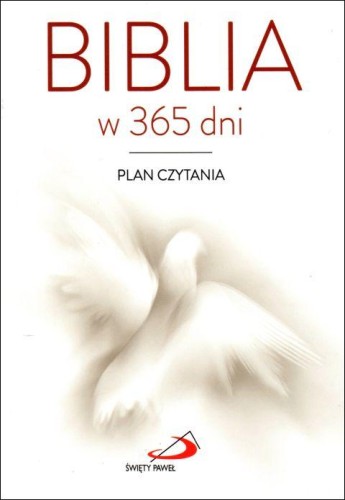 Biblia w 365 dni. Plan czytania (książka) - -, Biblia, Edycja św. Pawła, 2018 r., oprawa miękka - 60043 9788377979815