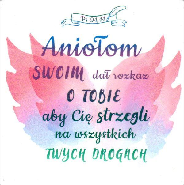 Podkładka korkowa pod kubek. Aniołom swoim dał rozkaz o tobie aby cię strzegli na wszystkich twych drogach - 65318