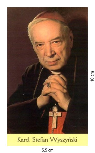 Obrazek Kard. Stefan Wyszyński. Modlitwa o wstawiennictwo Kard. Stefana Wyszyńskiego - 00798