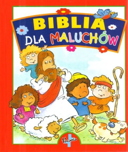 Biblia dla maluchów (książka) - ks. Waldemar Chrostowski  (opr.) , Biblie dla dzieci; I Komunia św.; dzieci, Oficyna Wydawnicza VOCATIO, 2012 r., oprawa twarda - 00308 9788374921749