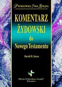 Komentarz Żydowski do Nowego Testamentu - Prymasowska Seria Biblijna (książka) - David Stern, encyklopedie, słowniki, Oficyna Wydawnicza VOCATIO, 2016 r., oprawa twarde - 12970 9788378292012