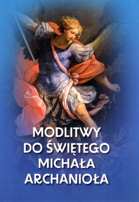 Modlitwy do świętego Michała Archanioła (książka), nowenny i modlitwy, Wydawnictwo Michalineum, 2023 r., oprawa miękka - 65849 9788370197780