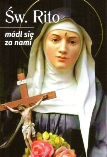 Św. Rito, módl się za nami. Modlitewnik (książka) - praca zbiorowa, modlitewniki; Rita święta, Wydawnictwo AA - Kraków, 2025 r., oprawa miękka - 68473 9788383400730