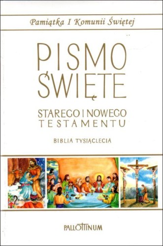 Pismo Św.SiNT twarda,mały,oazowa, Pamiątka I Komunii Świętej (komiks) (książka) - praca zbiorowa, Biblia, Wydawnictwo Pallottinum, 2019 r., oprawa twarda z obwolutą - 01373 9788370147006