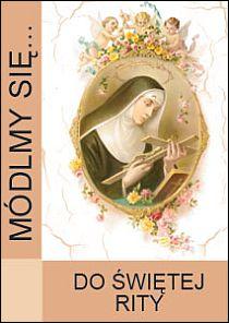 Módlmy się... do św. Rity (książka) - -, nowenny i modlitwy, WYD. JUT, 2018 r., oprawa miękka - 40900 9788364402036