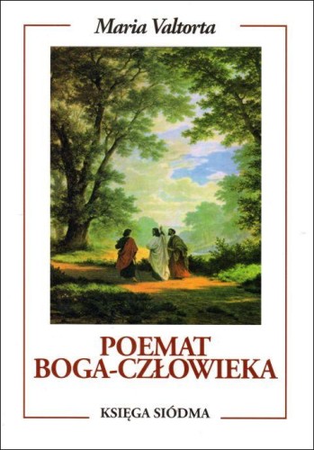 Poemat Boga-Człowieka, księga VII (książka) - Maria Valtorta, maryjne, Wydawnictwo Vox Domini, 1999 r., oprawa miękka - 04625 9788386092512