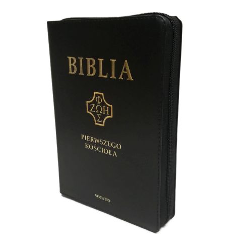 Biblia Pierwszego Kościoła czarna wycięcia paginatory etui na zamek (książka), Biblia, Oficyna Wydawnicza VOCATIO, 2018 r., oprawa etui na zamek - 02376 9788378298663