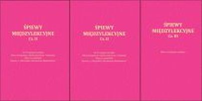 Śpiewy międzylekcyjne część I, II, III (książka) - Michał Szlachcic, śpiewniki, Wydawnictwo Muzyczne Polihymnia, 2011 r., oprawa twarda - 46172 9788372708977