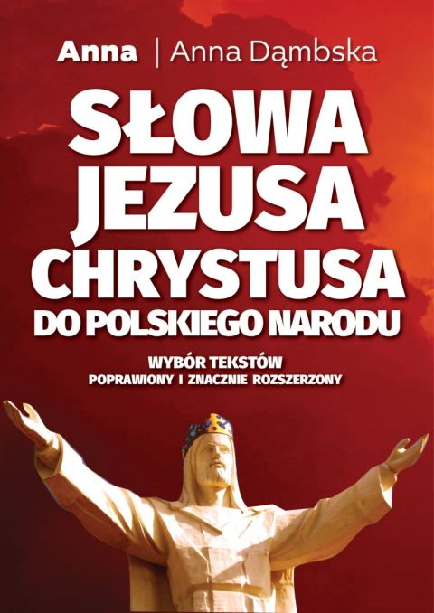 Słowa Jezusa Chrystusa do polskiego narodu (książka) - Anna Dąmbska, Jezus, Wydawnictwo Fronda, 2025 r., oprawa miękka ze skrzydełkami - 68980 9788380793750