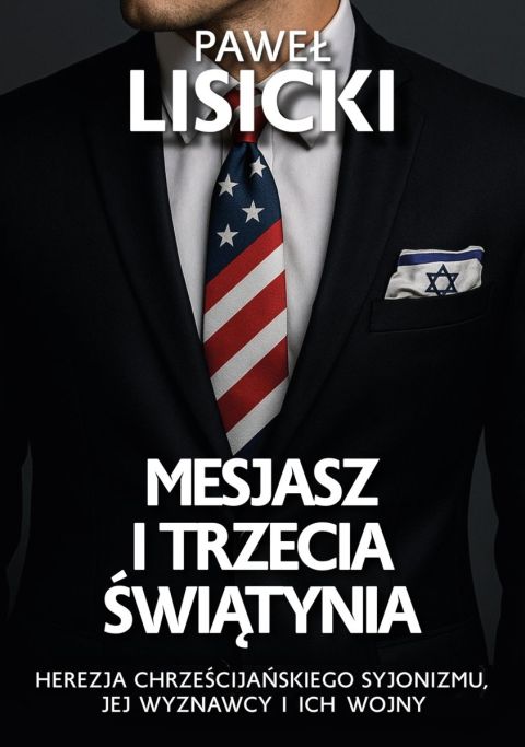 Mesjasz i trzecia świątynia (książka) - Paweł Lisicki, popularnonaukowe, Wydawnictwo Fronda, 2025 r., oprawa miękka ze skrzydełkami - 68979 9788380792920