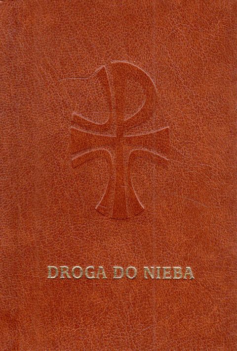 Droga do nieba - modlitewnik z dużym drukiem (książka) - dr Helmut Sobeczko, modlitewniki, Wydawnictwo św. Krzyża - Opole, 2024 r., oprawa twarda - 68672 9788373421172
