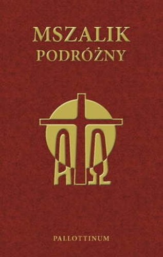 Mszalik podróżny T.I  Adwent, Narodzenie Pańskie (książka) - -, Biblia, Wydawnictwo Pallottinum, 2022 r., oprawa miękka - 63811 9788370149215