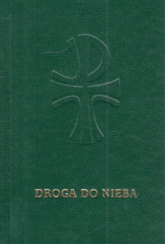 Droga do nieba - modlitewnik z dużym drukiem (książka) - dr Helmut Sobeczko, modlitewniki, Wydawnictwo św. Krzyża - Opole, 2024 r., oprawa twarda - 68671 9788373421172