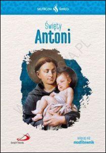 Święty Antoni - seria: Skuteczni święci (książka) - -, żywoty świętych, Edycja św. Pawła, 2017 r., oprawa miękka - 55311 9788377977842