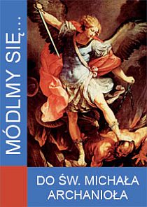 Módlmy się... do św. Michała Archanioła (książka) - -, nowenny i modlitwy, WYD. JUT, 2018 r., oprawa miękka - 41380 9788363602949