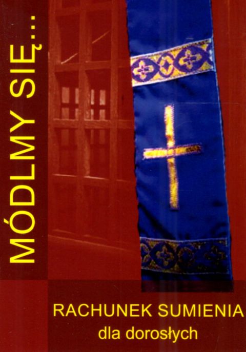Módlmy się... Rachunek sumienia dla dorosłych (książka) - -, nowenny i modlitwy, WYD. JUT, 2024 r., oprawa miękka - 31860 9788364402555