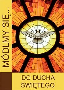 Módlmy się... do Ducha Świętego (książka) - -, nowenny i modlitwy, WYD. JUT, 2011 r., oprawa miękka - 31858 9788364402449