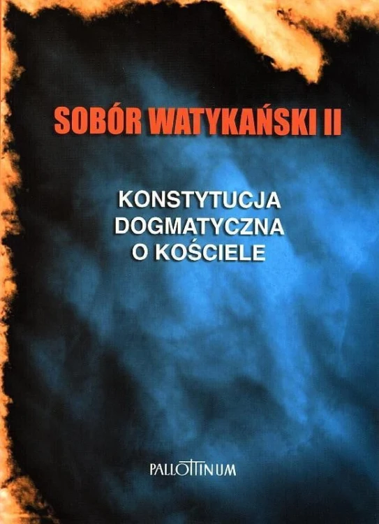 Konstytucja dogmatyczna o Kościele - Sobór Watykański II (książka) - Maria Przybył  (red.) , encykliki, listy, Wydawnictwo Pallottinum, 2005 r., oprawa miękka - 25028 9788370145095