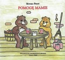 Pomogę mamie (książka) - Monika Pizoń, dzieci, Wydawnictwo Archidiecezji Lubelskiej GAUDIUM, 2000 r., oprawa miękka - 24565 9788387143640