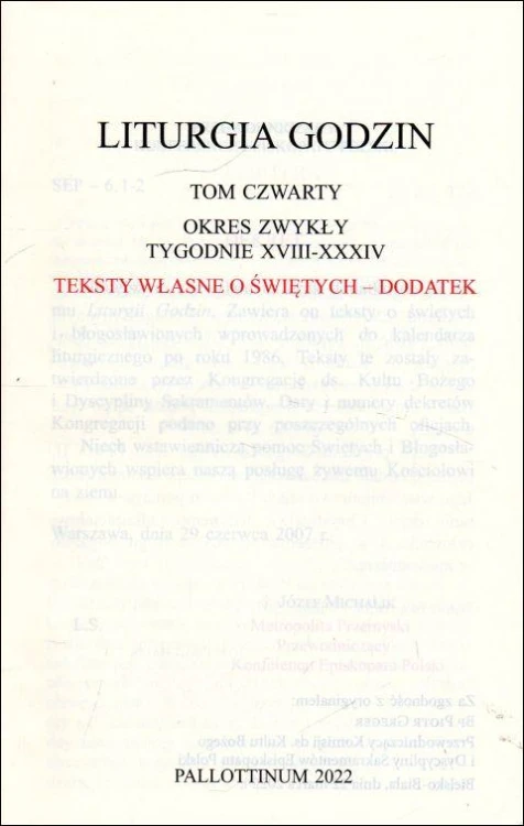 Liturgia Godzin Teksty własne o świętych DODATEK Tom 4 (książka) - -, obrzędy rytuały, Wydawnictwo Pallottinum, 2022 r., oprawa miękka - 22402 9788370149383