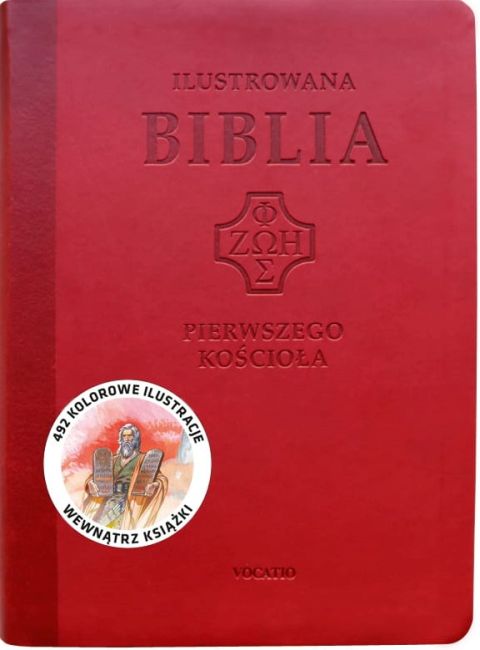 Ilustrowana Biblia pierwszego Kościoła (skóra ekologiczna, PU, czerwona) (książka) - ks. Remigiusz Popowski, Biblia, Oficyna Wydawnicza VOCATIO, 2021 r., oprawa zintegrowana - 12217 9788378299226