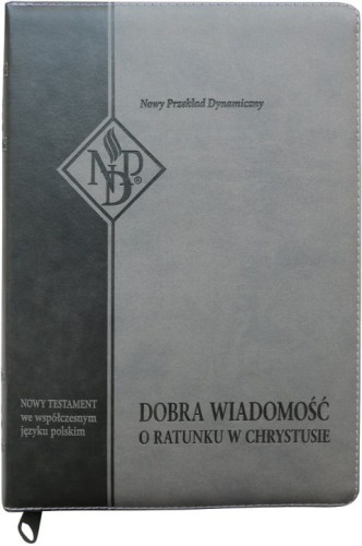 Nowy Testament NPD (zamek, wycięcia, szara okładka) Dobra Wiadomość o ratunku w Chrystusie (książka), Pismo św., Oficyna Wydawnicza VOCATIO, 2021 r., oprawa zintegrowana - 10251 9788384079683