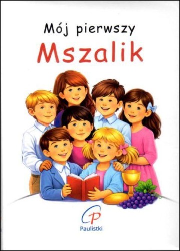 Mój pierwszy mszalik (książka) - -, dzieci, PAULISTKI, 2026 r., oprawa twarda - 69354 9788365963468