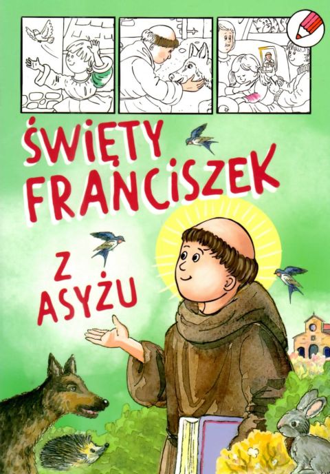 Święty Franciszek z Asyżu - kolorowanka (książka) - -, kolorowanka, Edycja św. Pawła, 2026 r., oprawa miękka - 69353 9788381314787