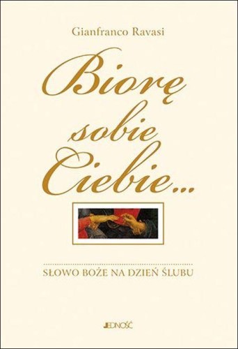 Biorę sobie Ciebie... Słowo Boże na dzień ślubu (książka) - -, pamiątki prezenty, eRhema, 2020 r., oprawa twarda - 68870 9788379719952