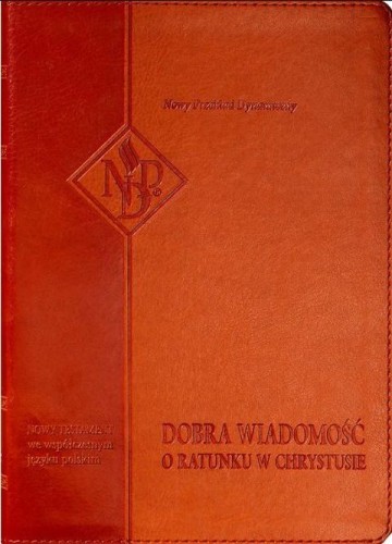 Nowy Testament NPD (okładka PU, wycięcia, CEGLASTA) Dobra Wiadomość o ratunku w Chrystusie (książka), Pismo św., Oficyna Wydawnicza VOCATIO, 2021 r., oprawa ze skóry ekologicznej - 68662 9788384079829