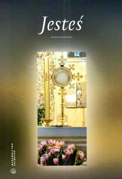 Jesteś (książka) - -, rozważania, Wydawnictwo Salwator, 2024 r., oprawa miękka - 68221 9788375809497