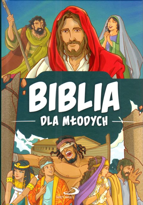Biblia dla młodych (książka) - Andrew Newton, Biblie dla dzieci, Edycja św. Pawła, 2025 r., oprawa twarda - 67916 9788381315913