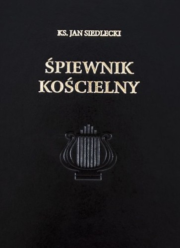 Śpiewnik kościelny (XLI/41) - z nutami, żółty papier (książka) - ks. Jan Siedlecki, śpiewniki, Wydawnictwo Instytut Teologiczny Księży Misjonarzy, 2021 r., oprawa twarda - 67542 9788378691822