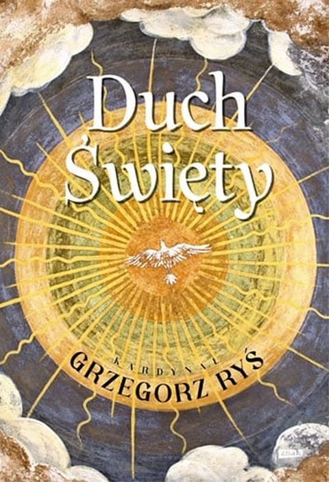 Duch Święty (książka) - abp Grzegorz Ryś, Ryś biskup, Wydawnictwo Znak, 2024 r., oprawa twarda - 67032 9788324068395