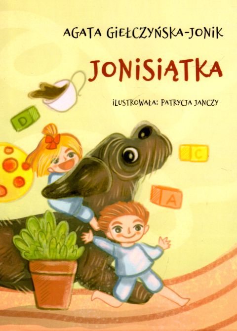 Jonisiątka (książka) - Agata Giełczyńska-Jonik, dzieci, Wydawnictwo Biblos - Tarnów, 2024 r., oprawa miękka - 66960 9788383540405