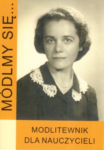 Módlmy się... modlitewnik dla nauczycieli (książka) - Karolina Pawłowska  (opr.) , nowenny i modlitwy, WYD. JUT, 2024 r., oprawa miękka - 66772 9788367903141