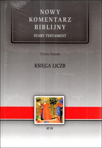 Księga LICZB. Nowy Komentarz Biblijny (książka) - Teresa Stanek, Biblia, Edycja św. Pawła, 2024 r., oprawa twarda - 66491 9788381312981