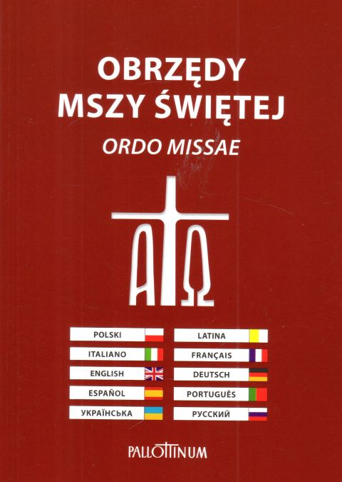 Obrzędy Mszy Świętej ORDO MISSAE w 10 językach (książka) - Aldona Fabiś  (red.) , rytuały, Wydawnictwo Pallottinum, 2023 r., oprawa miękka - 65534 9788370149574