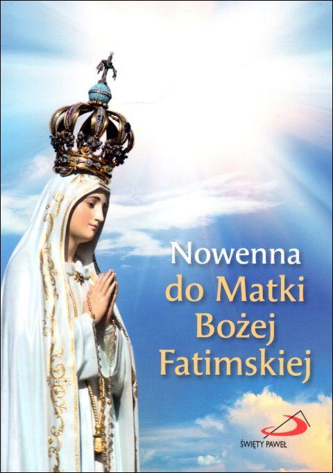Nowenna do Matki Bożej Fatimskiej (książka) - -, nowenny i modlitwy, Edycja św. Pawła, 2023 r., oprawa miękka - 64700 9788381315562