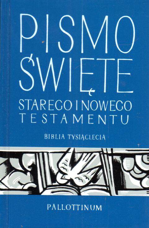 Pismo Św.SiNT wycięcia,twarda,mały (książka) - praca zbiorowa, Biblia, Wydawnictwo Pallottinum, 2012 r., oprawa twarda - 64161 9788370147006