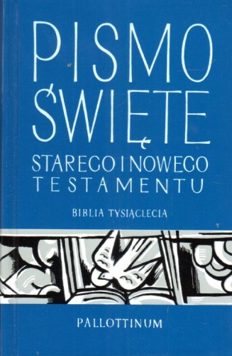 Pismo Św.SiNT wycięcia,twarda,niebieska,duży (książka) - praca zbiorowa, Biblia, Wydawnictwo Pallottinum, 2002 r., oprawa twarda - 64160 9788370147129