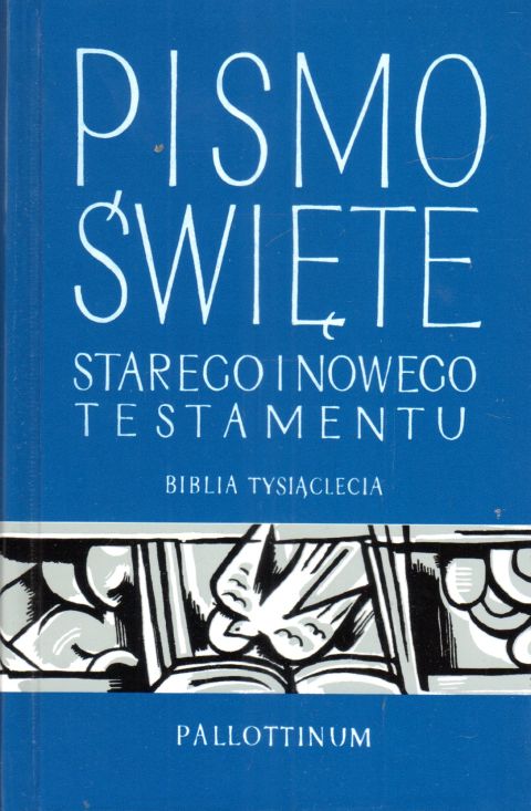 Pismo Św.SiNT wycięcia,twarda,niebieska,duży (książka) - praca zbiorowa, Biblia, Wydawnictwo Pallottinum, 2002 r., oprawa twarda - 64160 9788370147129