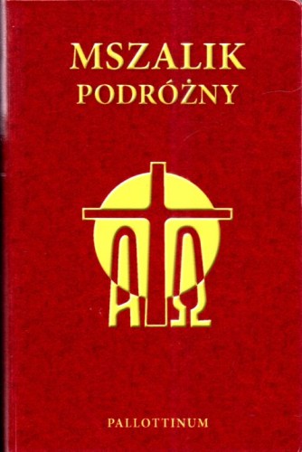 Mszalik podróżny T.II Wielki Post, Wielkanoc (książka) - -, Biblia, Wydawnictwo Pallottinum, 2022 r., oprawa miękka - 63947 9788370149277