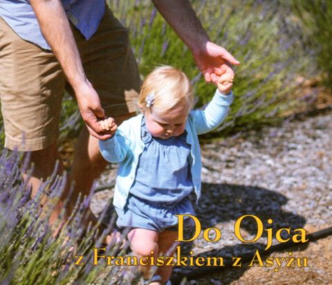 Ziarenka Świętych 03 - Do Ojca z Franciszkiem z Asyżu (książka) - -, sentencje, Wydawnictwo Archidiecezji Lubelskiej GAUDIUM, 2022 r., oprawa miękka - 63625 9788375484533